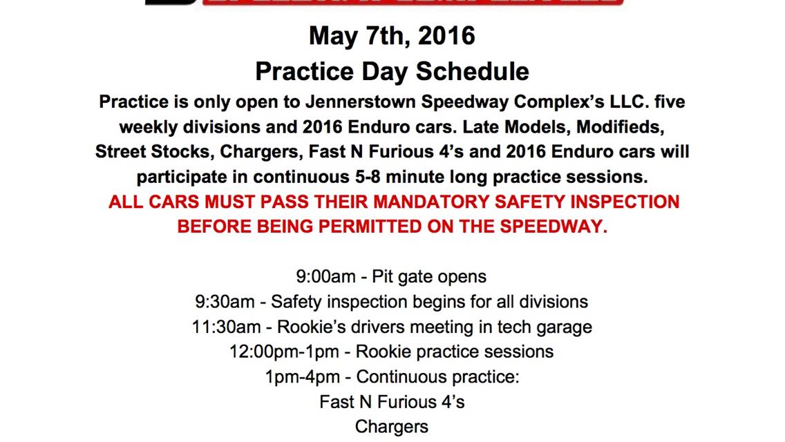 Practice Day Schedule - May 7th, 2016