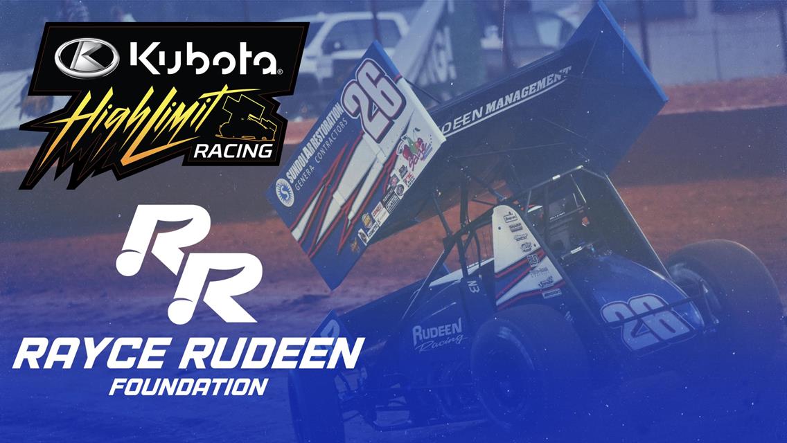 Rudeen Family Continues to Honor Rayce Rudeen Foundation through High Limit Racing Partnership