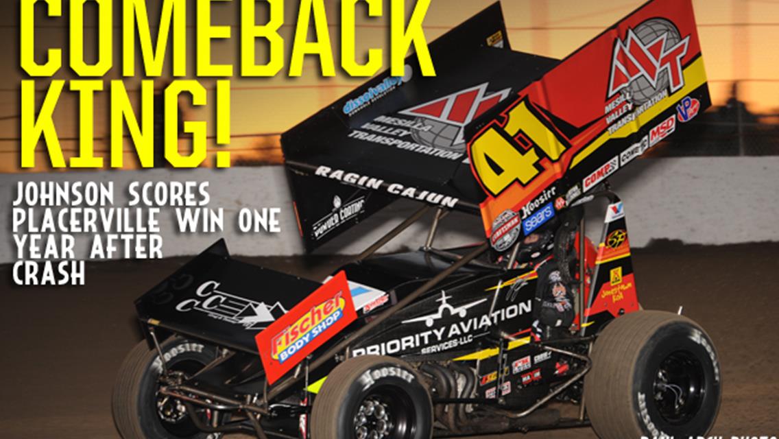 Johnson Returns to Victory Lane, One Year After Accident at Placerville
