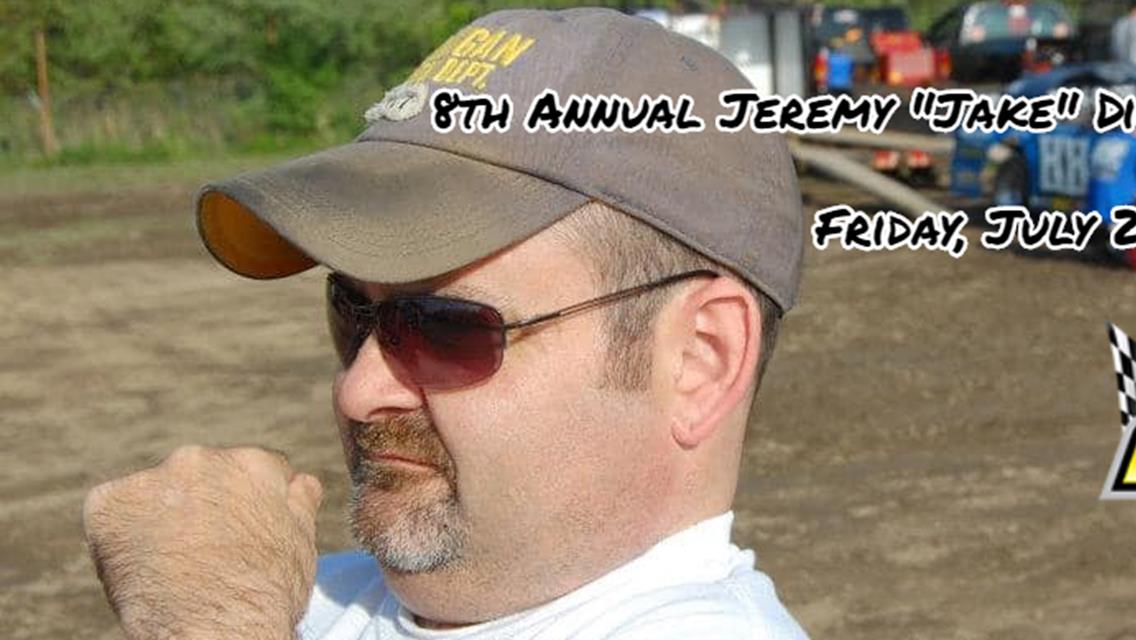 July 26 – 8th Annual Jeremy &quot;Jake&quot; Dickman Memorial