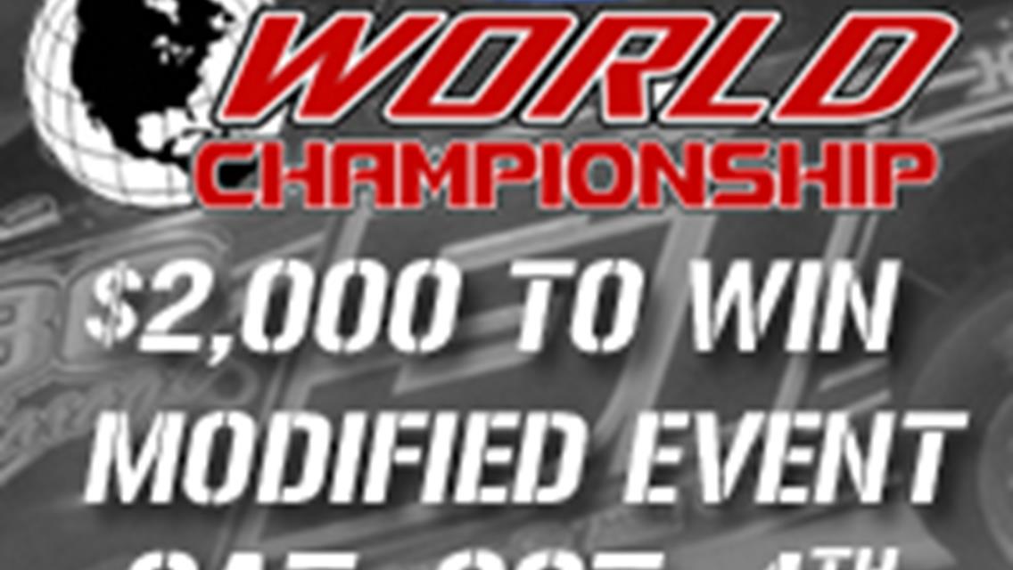 $2000 to Win Modified Event Added to Fastrak World Championship for Saturday Oct 4th