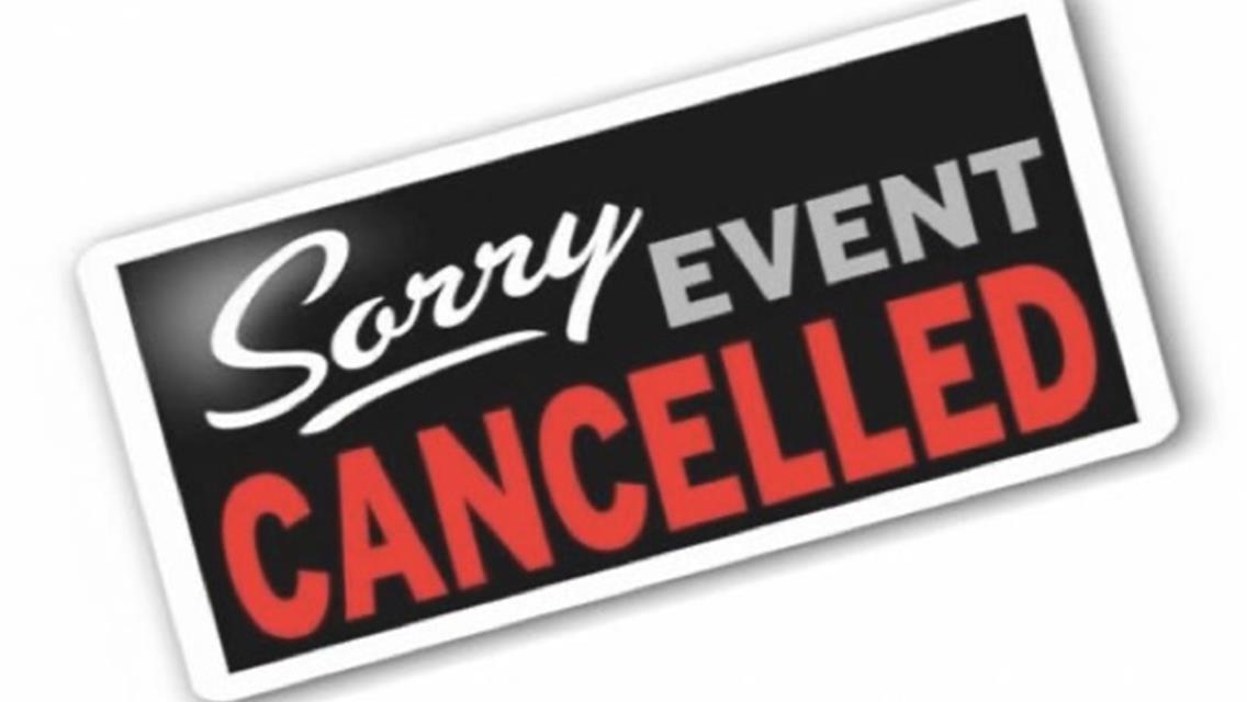 Over Night Rain Forces Today’s Event to Cancel