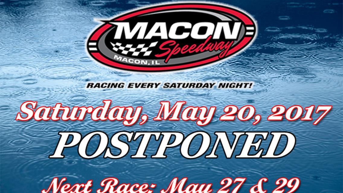 Days Of Rain Force Macon Speedway Postponement