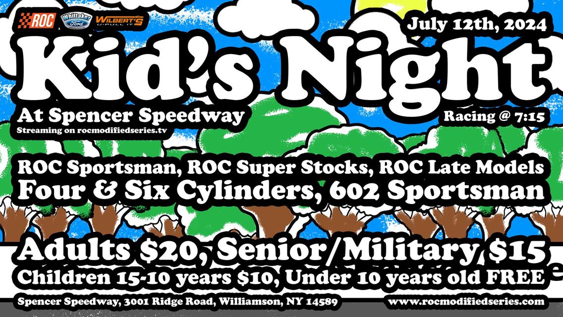 KID’S NIGHT SET FOR FRIDAY JULY 12, 2024 AT SPENCER SPEEDWAY HIGHLIGHTED BY THE RACE OF CHAMPIONS SPORTSMAN, LATE MODEL &amp; SUPER STOCK SERIES
