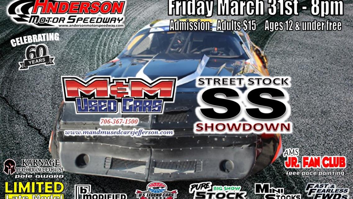 NEXT EVENT: Street Stock Showdown Friday March 31st 8pm