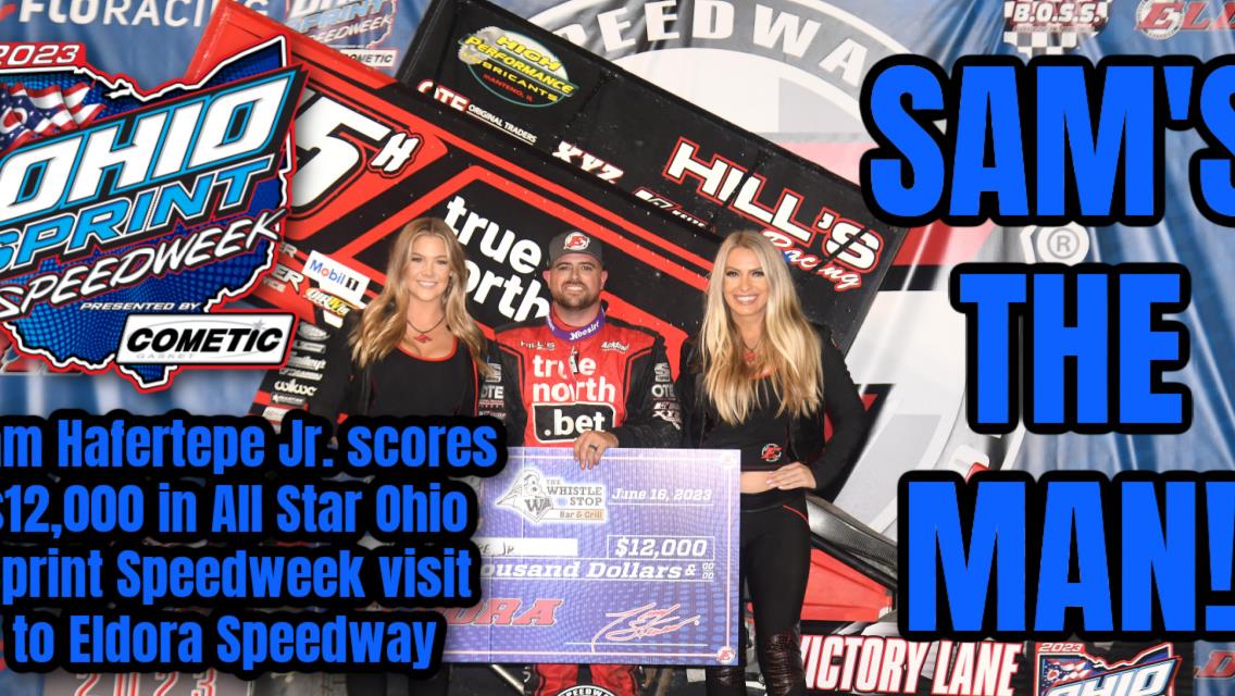 Sam Hafertepe Jr. scores $12,000 in All Star Ohio Sprint Speedweek visit to Eldora Speedway