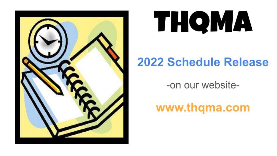 2022 THQMA Schedule Released!