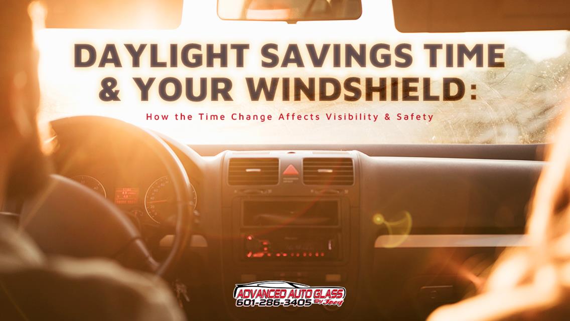 Daylight Saving Time &amp; Your Windshield: How the Time Change Affects Visibility &amp; Safety