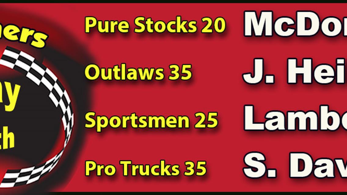 McDonald sets Pure Stock Track Record, wins Feature;  Heil Wins Outlaws; Lambert in Sportsmen; Steven Davis Takes Trucks