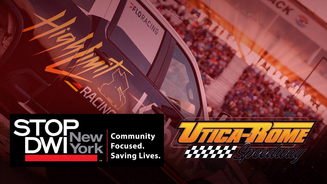 New York State STOP-DWI Partners with Kubota High Limit Racing for the May 17 Event at Utica-Rome Speedway