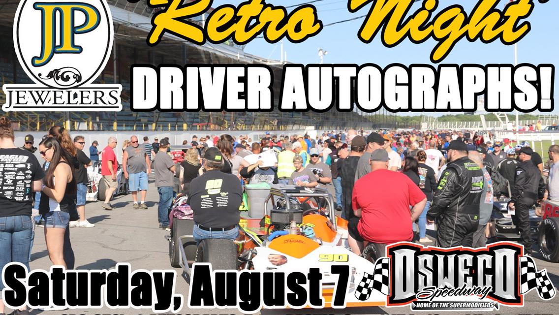 JP Jewelers Presents &#39;Retro Night&#39; and Autographs at Oswego Speedway This Saturday, August 7