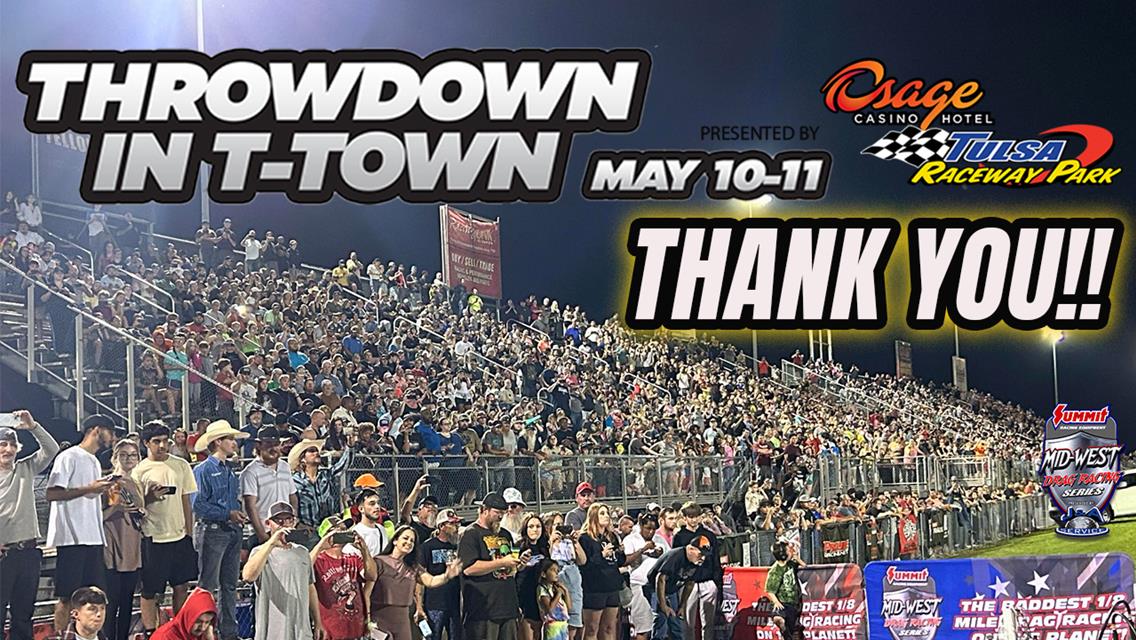 Thank you for a HUGE Throwdown in T-Town!
