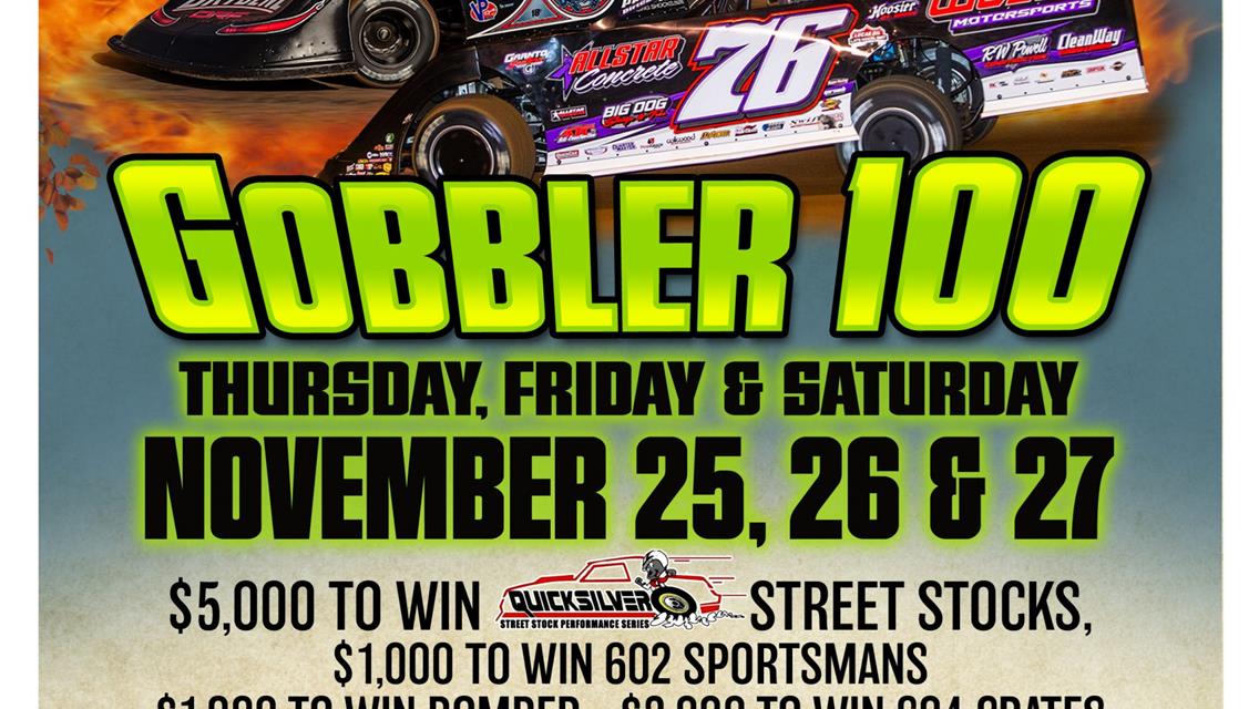 4th ANNUAL GOBBLER 100 RACE WEEKEND INFORMATION