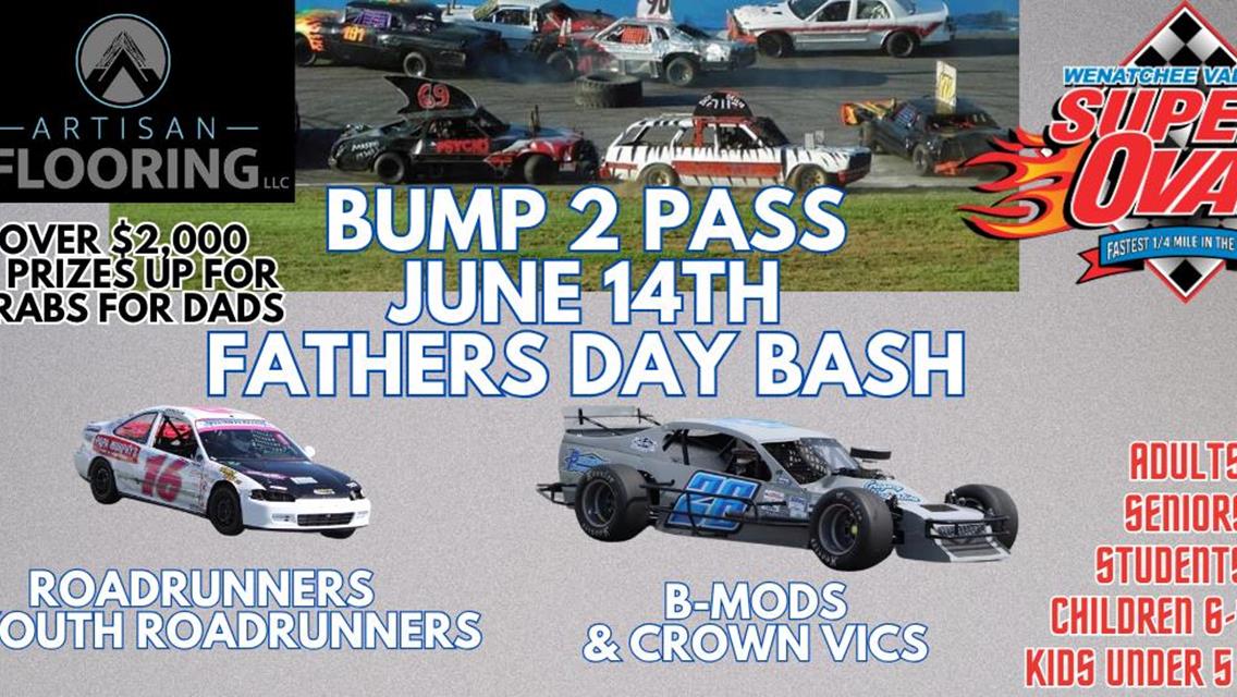 Bump 2 Pass & Fathers Day Bash