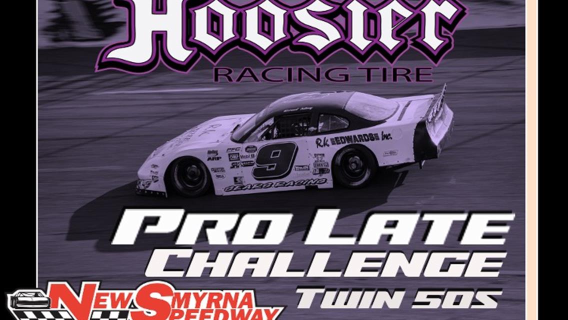 Pro Late Model Challenge Series Twin 50s This Saturday at 6 PM!