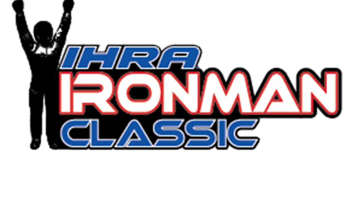 Muncie, Humboldt to host IHRA Ironman Classic Races This Weekend
