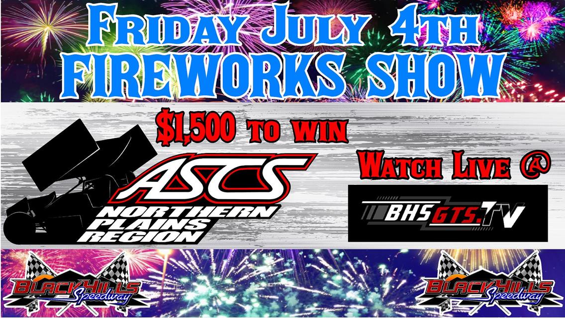 July 4th FIREWORKS with ASCS Northern Plains Region Sprint Car Tour!