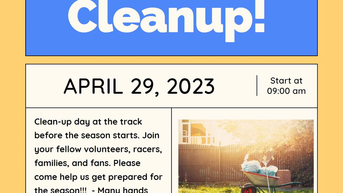 2023 Spring Cleanup - Come Support our track