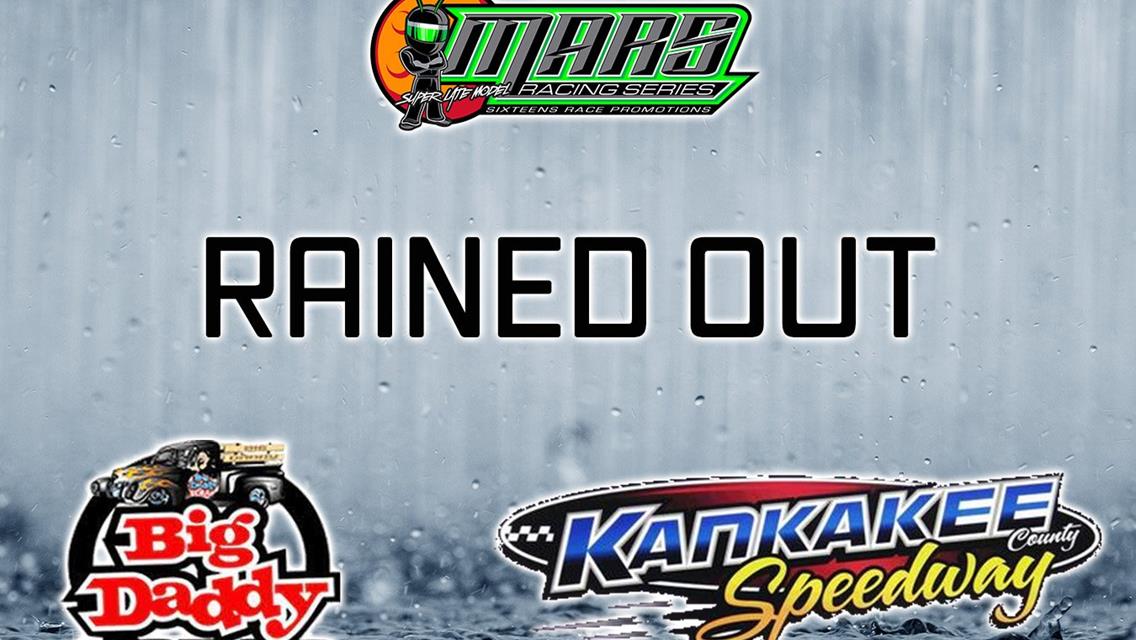 RAINED OUT: Big Daddy Scrap Falls to Rain