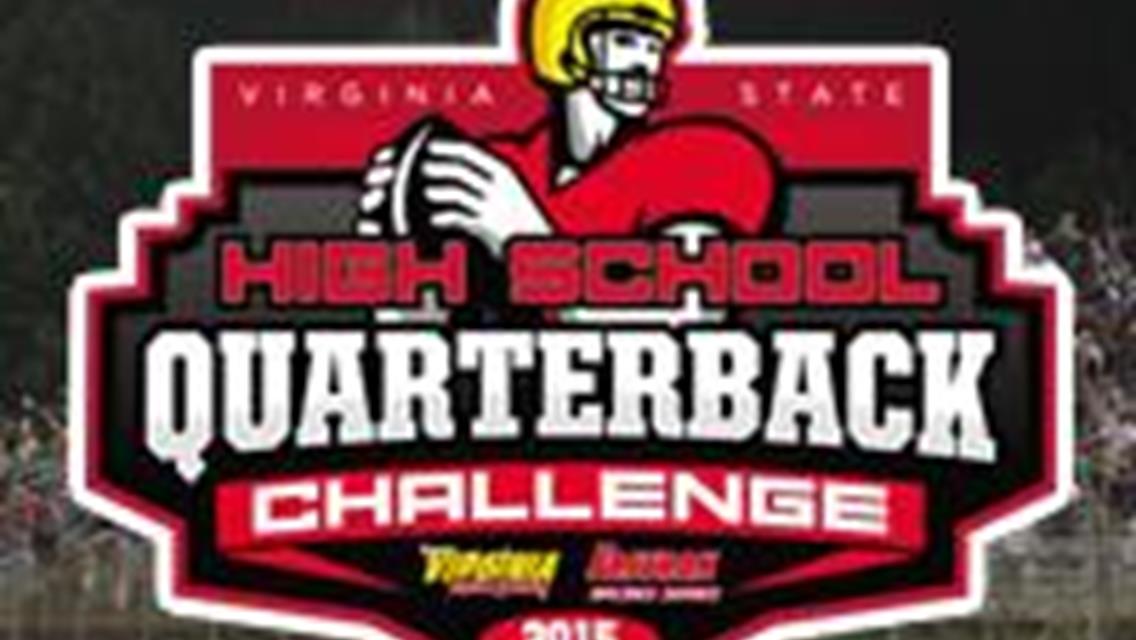 Virginia Motor Speedway to Host 1st Annual Virginia State Quarterback Challenge during Intermission of Fastrak World Championship