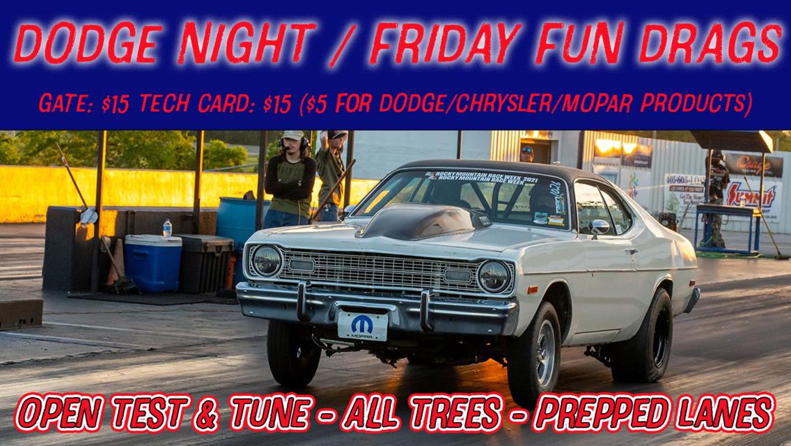 Fun Friday Test and Tune PLUS School&#39;s Out Tulsa Midnight Drags THIS WEEKEND!