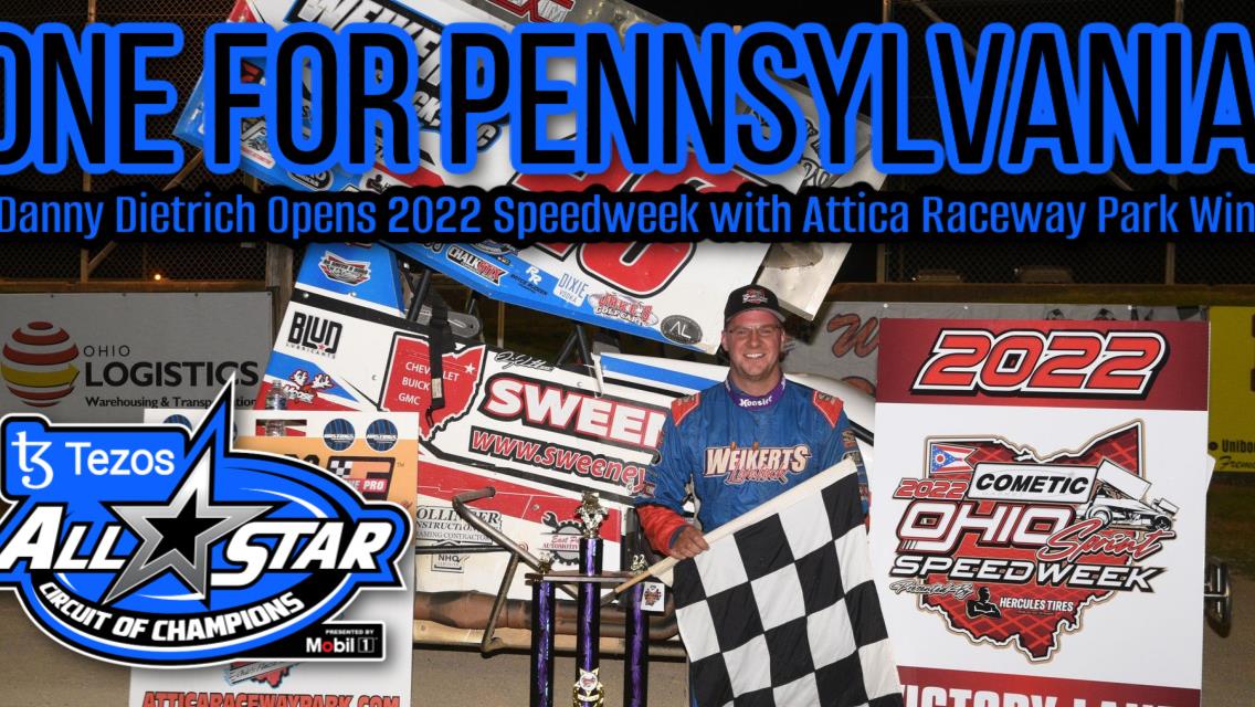 Danny Dietrich claims one for PA Posse in Cometic Gasket Ohio Sprint Speedweek presented by Hercules Tires opener at Attica Raceway Park