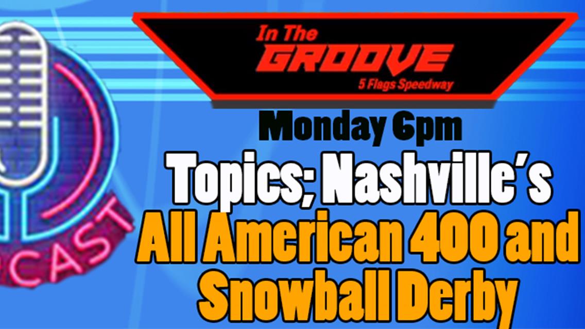Special Monday Podcast to Focus on Late Model News at 2 Upcoming  Big Events. Guest Willie Allen
