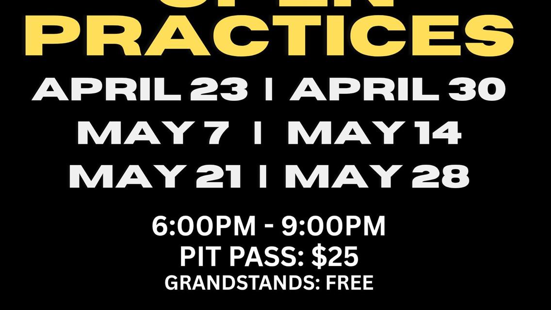 Open Practices Added Every Wednesday Night Through May