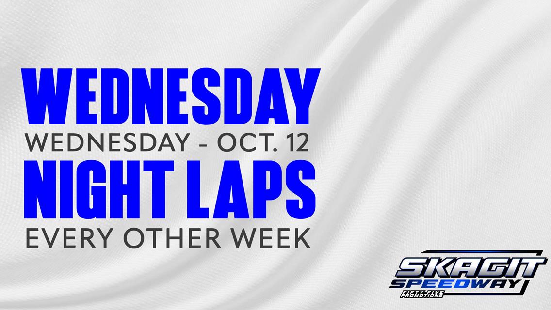WEDNESDAY NIGHT LAPS - OCT 12