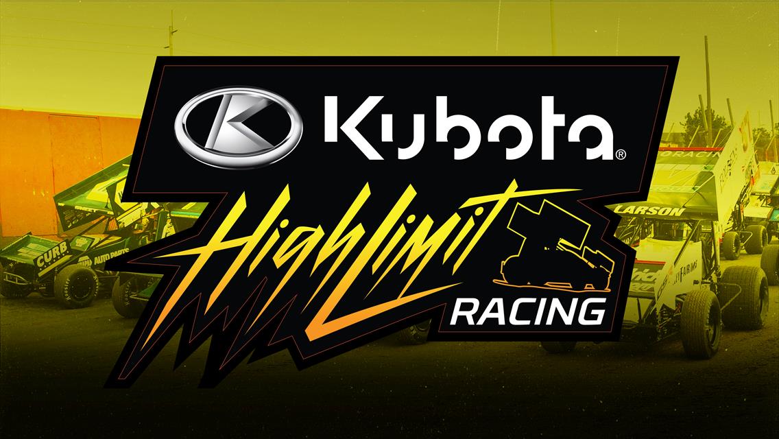 KUBOTA TRACTOR CORPORATION UPS THE ANTE AS TITLE SPONSOR OF HIGH LIMIT RACING