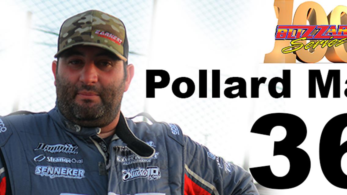 Bubba Pollard Makes The SERF Blizzard 100 a 36 car field.  List of all drivers attached.