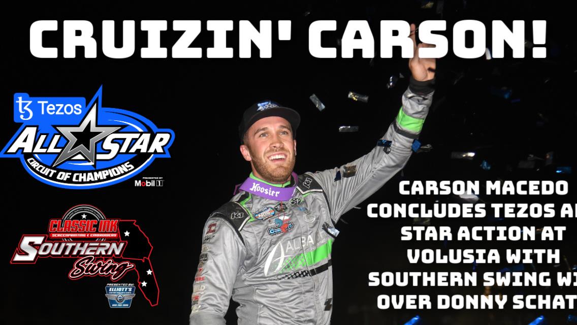 Carson Macedo concludes Tezos All Star action at Volusia with Southern Swing win over Donny Schatz