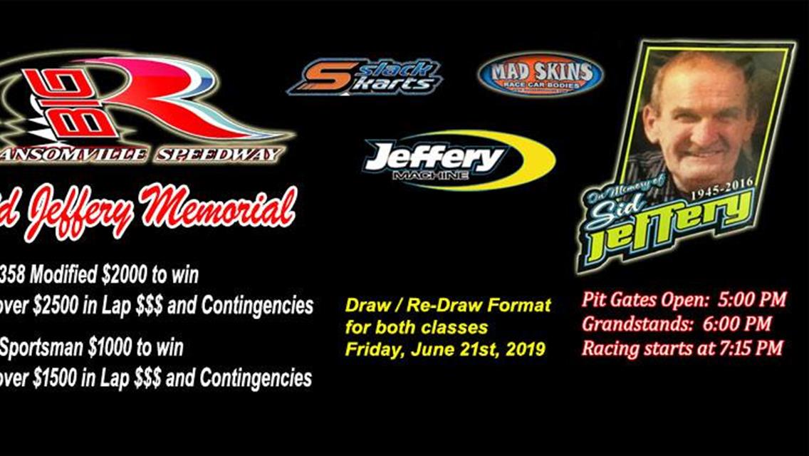SID JEFFERY MEMORIAL THIS FRIDAY AT THE BIG R