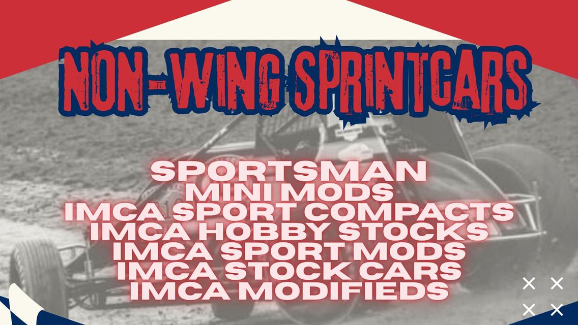 Western Iown Non-Winged Sprints AND Weekly Classes during United  Prairie  Bank Night  This Saturday