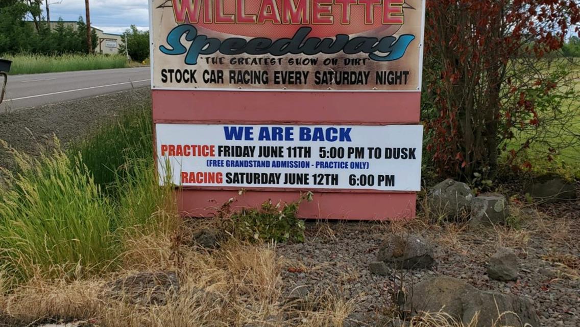 Willamette Speedway Returns To Racing On Saturday June 12th; Practice Friday The 11th