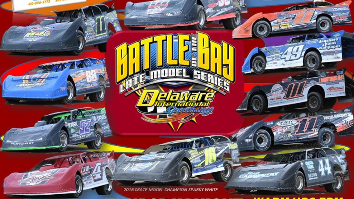 THURSDAY NIGHT AUGUST 10 BATTLE OF THE BAY LATE MODEL SERIES RETURNS