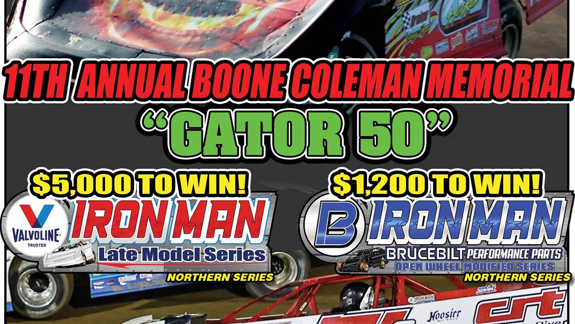 Boone Coleman Memorial Gator 50 for Valvoline Iron-Man Late Model Northern Series at Portsmouth Raceway Park Saturday July 30