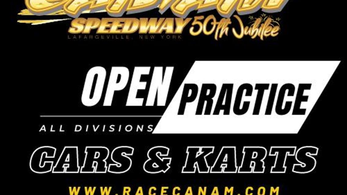 Open Practice TODAY at Can-Am Speedway Karts!