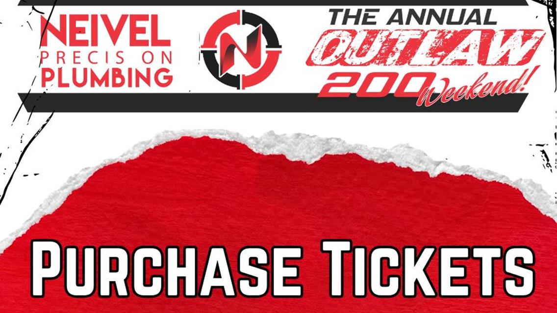 39th Neivel Precision Plumbing Outlaw 200 Weekend Tickets On Sale
