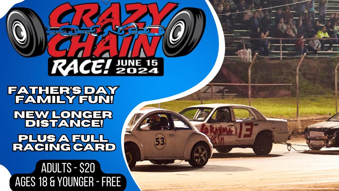 Celebrate Father&#39;s Day Early with The Crazy Chain Race Plus a Full Show