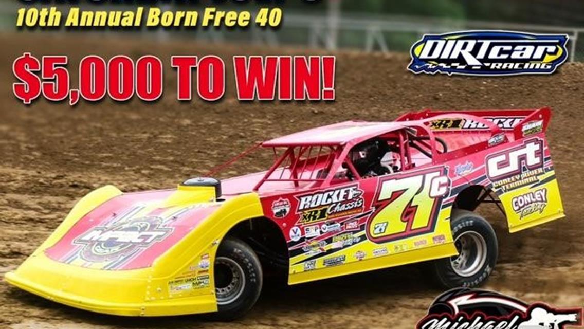 Valvoline American Late Model Iron-Man Series Fueled by VP Racing Fuels Visits Brownstown Speedway Saturday July 6 for the 10th Annual Born Free 40