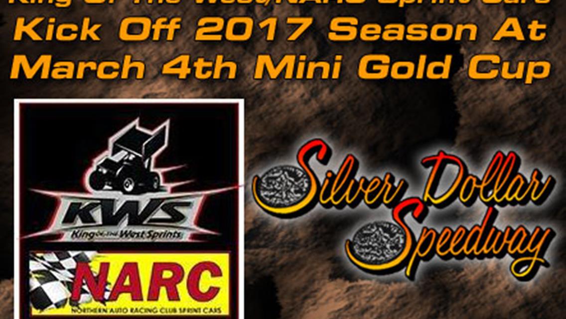 King Of The West/NARC Sprint Cars Kick Off 2017 Season At March 4th Mini Gold Cup