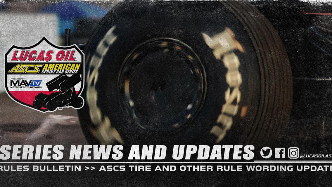 RULES BULLETIN >> ASCS Tire And Other Rule Wording Updates