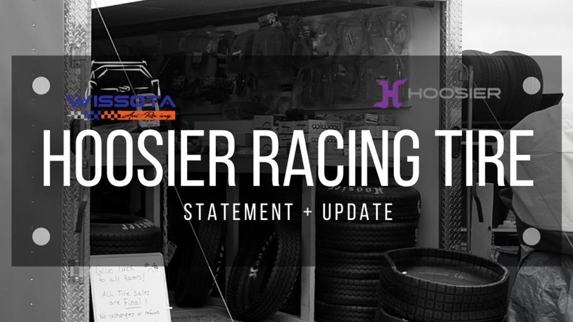 WISSOTA Statement Regarding Hoosier Racing Tire in 2022