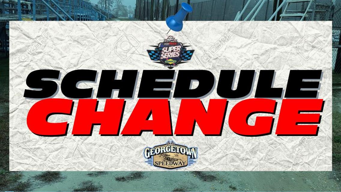 SCHEDULE CHANGE FOR MID-ATLANTIC CHAMPIONSHIP WEEKEND AT GEORGETOWN SPEEDWAY