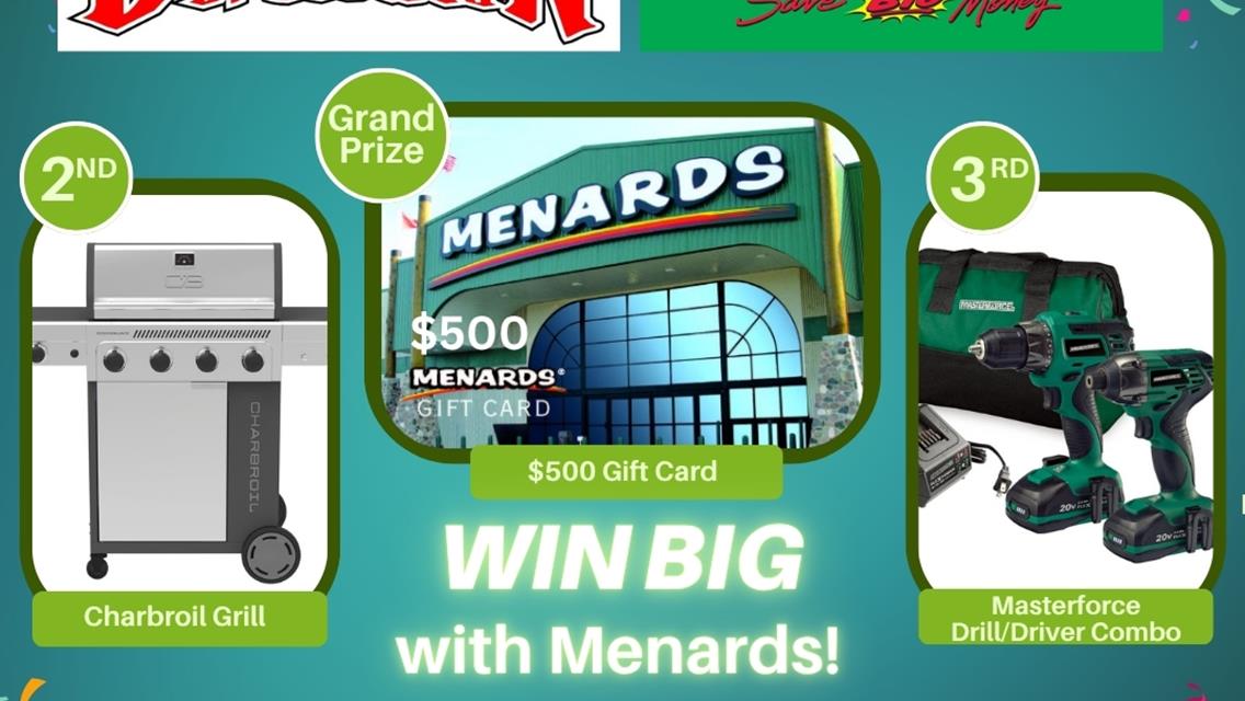 MENARDS® PARTNERS WITH SHARON SPEEDWAY TO PROVIDE VALUABLE GIVEAWAYS ON JULY 19, AUGUST 2 & AUGUST 11