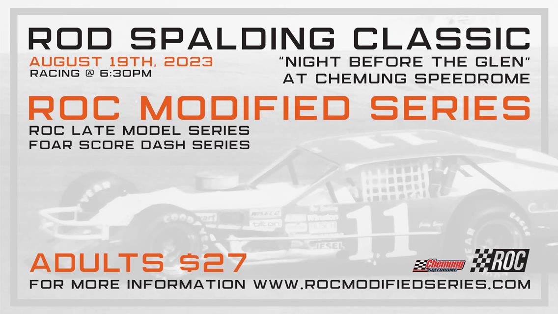“THE NIGHT BEFORE THE GLEN” ROD SPALDING CLASSIC THIS SATURDAY FOR RACE OF CHAMPIONS MODIFIED SERIES AT CHEMUNG SPEEDROME