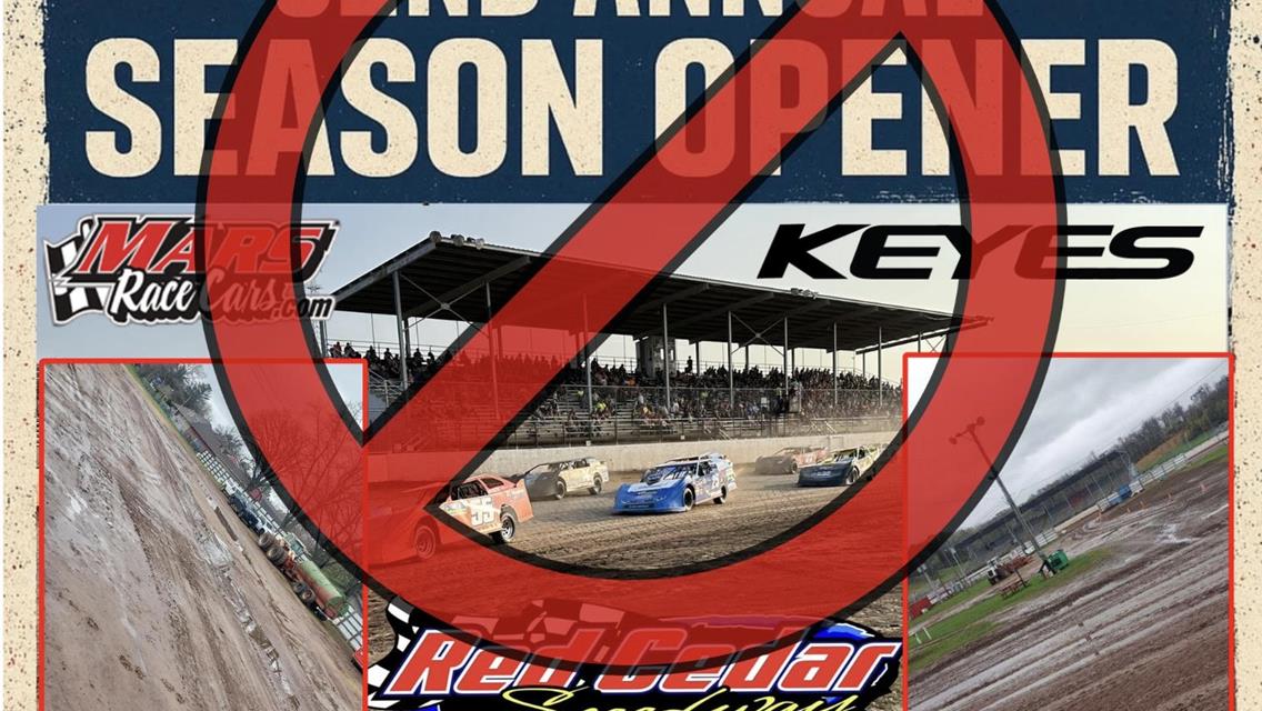 Season Opener Cancelled for Friday May 2nd Due to Rain