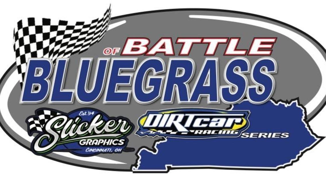 Battle of the Bluegrass DIRTcar Series Updates 2025 Schedule &amp; Announces Sponsors