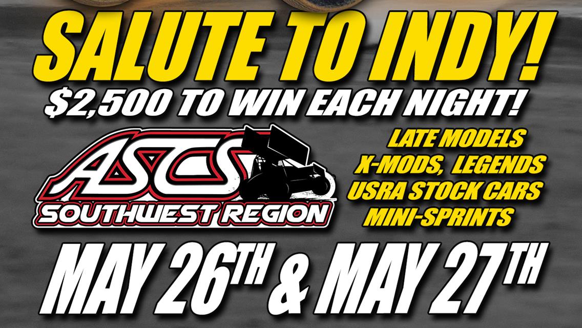 ASCS Southwest Headlining Salute To Indy at Southern New Mexico Speedway